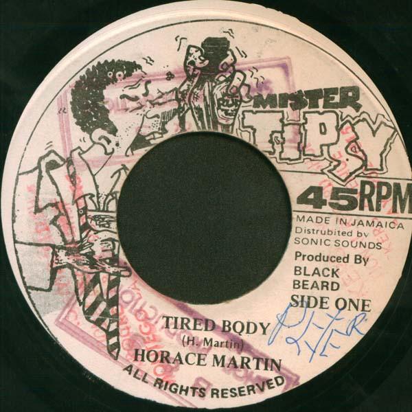 Horace Martin - Tired Body