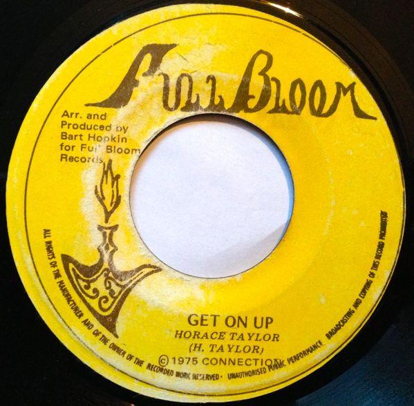 Horace Taylor (2) - Get On Up