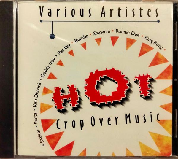  - Hot Crop Over Music