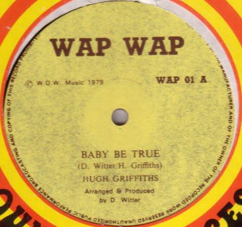 Hugh Griffiths (3) - Baby Be True