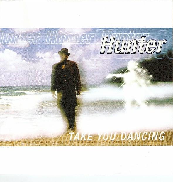 Hunter (6) - Take You Dancing