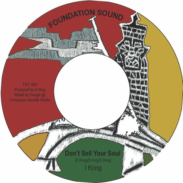 I Kong - Don't Sell Your Soul