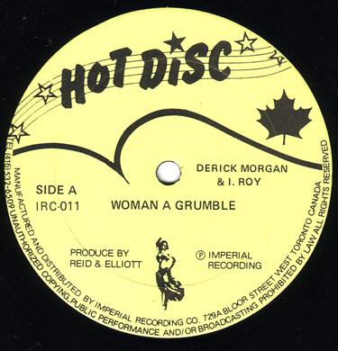 I-Roy, Derrick Morgan - Woman A Grumble / Archangel
