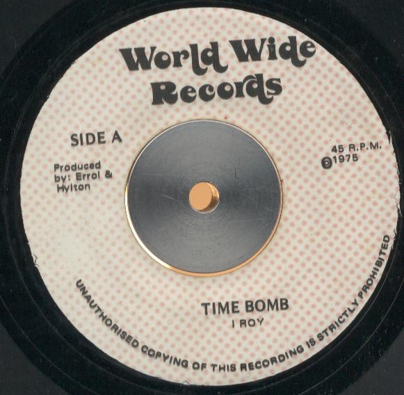 I-Roy, World Wide All Stars - Time Bomb / Half Pass The Hour