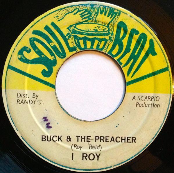 I-Roy - Buck & The Preacher