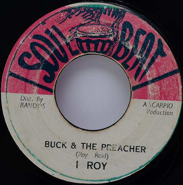 I-Roy - Buck & The Preacher