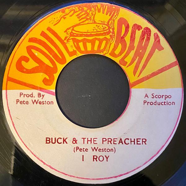 I-Roy - Buck & The Preacher