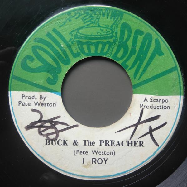 I-Roy - Buck & The Preacher