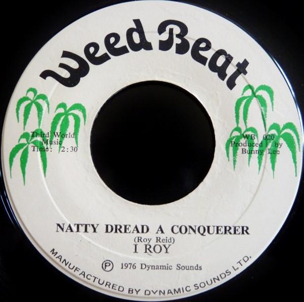 I-Roy - Natty Dread A Conquerer