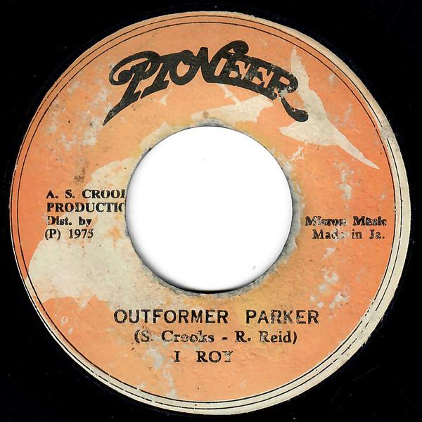 I-Roy - Outformer Parker