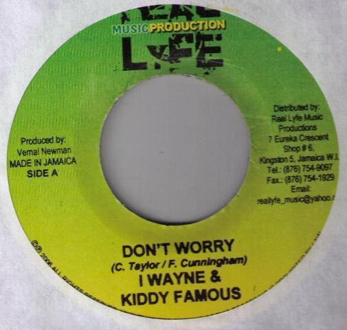 I Wayne, Kiddy Famous - Don't Worry