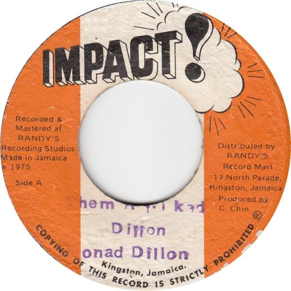 Impact All Stars, Leonard Dillon - Them A Wicked / Wicked Version Part II
