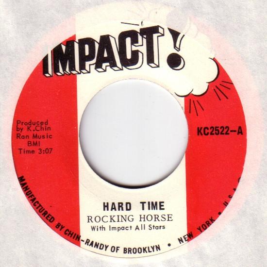 Impact All Stars, The Rocking Horse - Hard Time / Change Your Ways