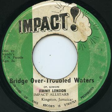 Impact All Stars, Jimmy London - Bridge Over -Troubled Waters