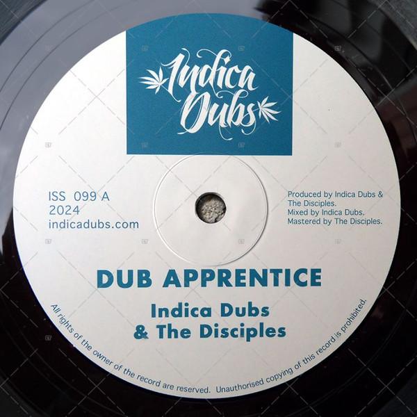 Indica Dubs, The Disciples (2) - Dub Apprentice / Zion Melody