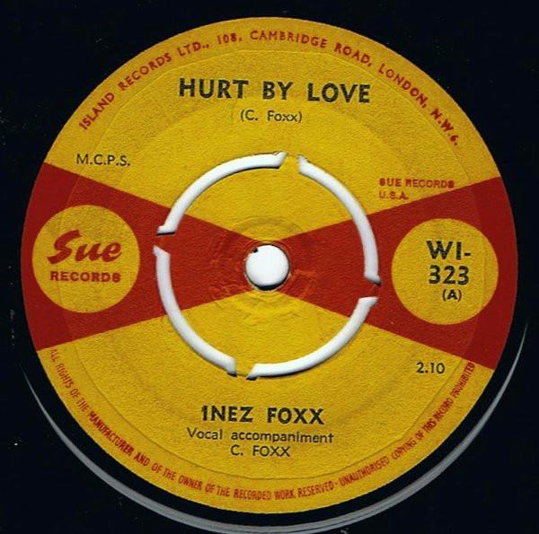Inez Foxx - Hurt By Love