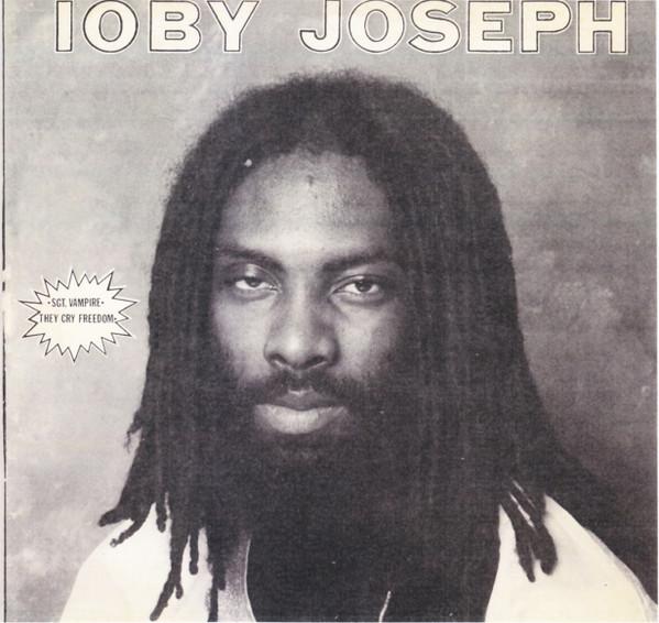 Ioby Joseph - Sgt. Vampire / They Cry Freedom