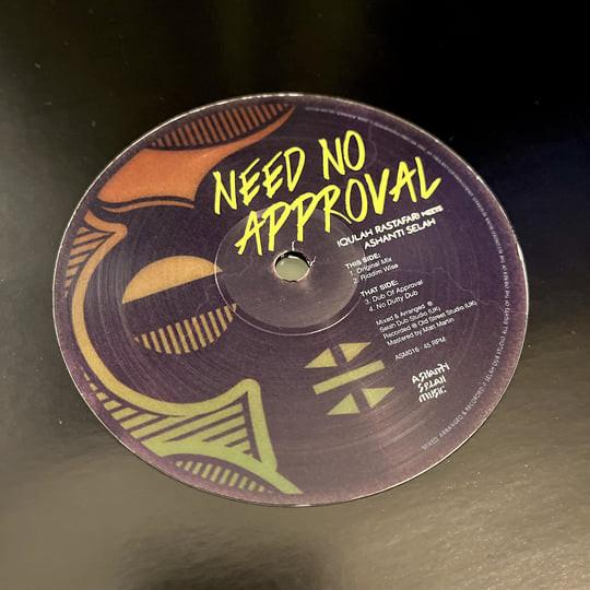 Iqulah, Ashanti Selah - Need No Approval