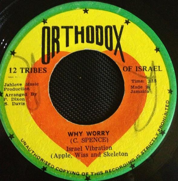 Israel Vibration - Why Worry