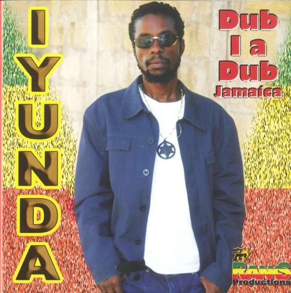 Iyunda - Dub I A Dub Jamaica
