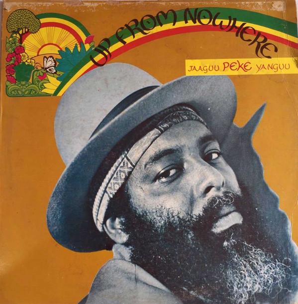 Jaaguu Peke Yanguu - Up From Nowhere