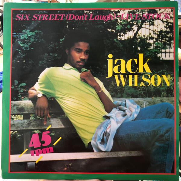 Jack Wilson (2) - Six Street (Don't Laugh)