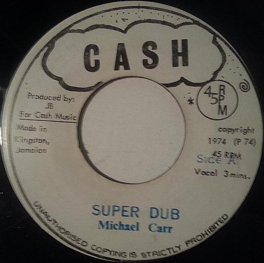 Jackie Brown All Stars, Michael Carr  - Super Dub / Superior Dub