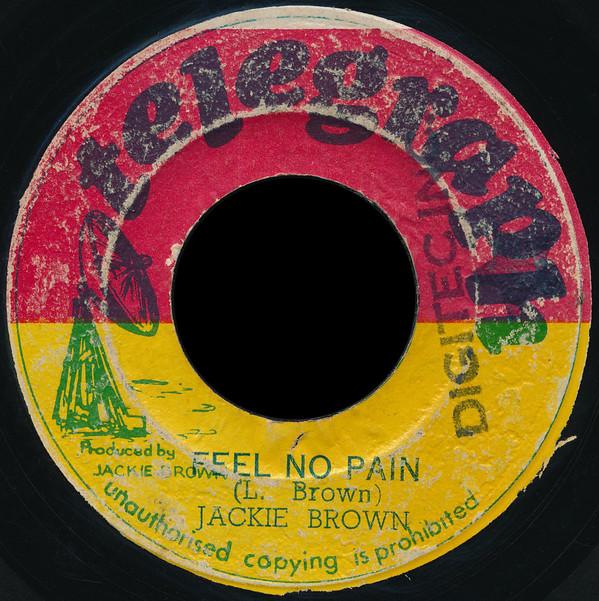 Jackie Brown - Feel No Pain