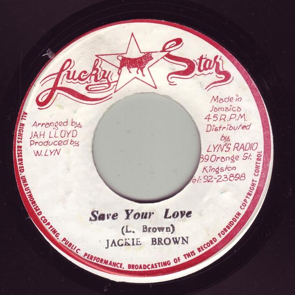 Jackie Brown - Save Your Love