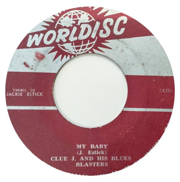 Jackie Estick, Clue J. & The Blues Blasters - My Baby / Hard Blues Woman