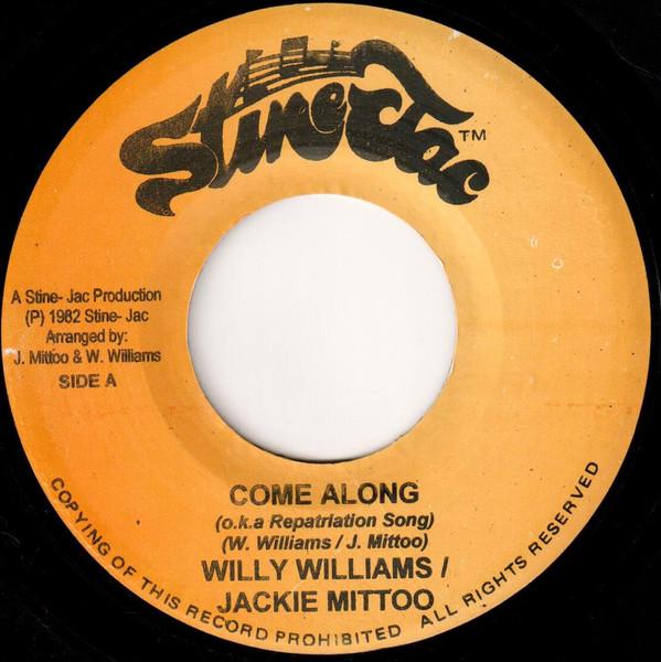 Jackie Mittoo, Willi Williams - Come Along (o.k.a. Repatriation Song)