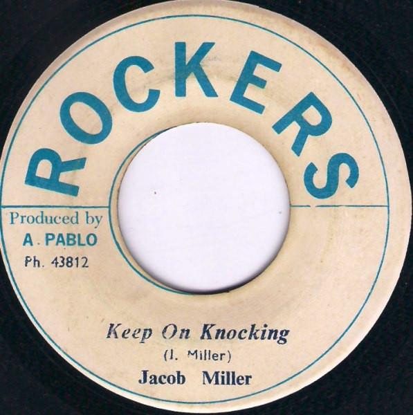 Jacob Miller, Rockers All Stars - Keep On Knocking / Knocking Version