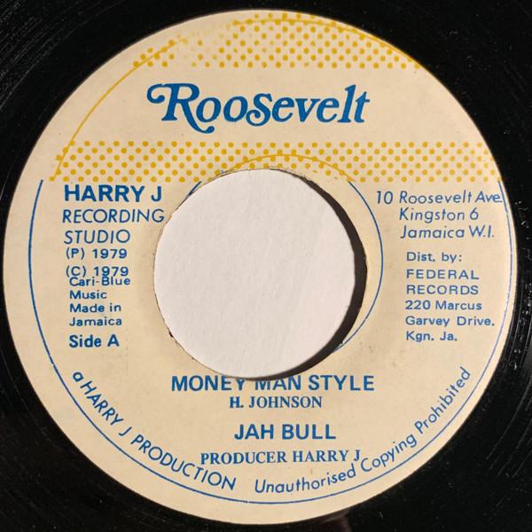Jah Bull - Money Man Style