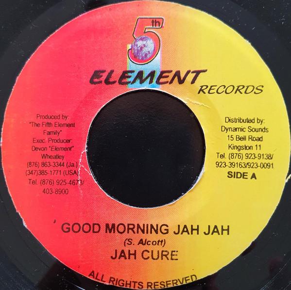 Jah Cure, Jah Penco - Good Morning Jah Jah / Your Goals