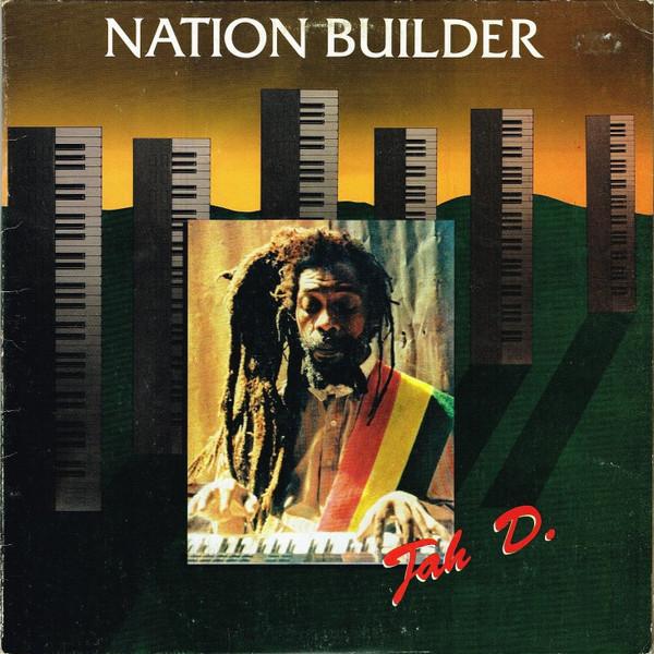 Jah D - Nation Builder