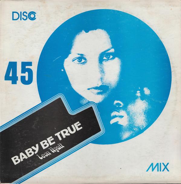 Jah Lloyd, Leon Hyatt - Baby Be True