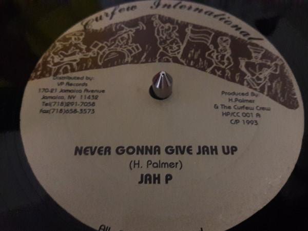 Jah P - Never Gonna Give Jah Up