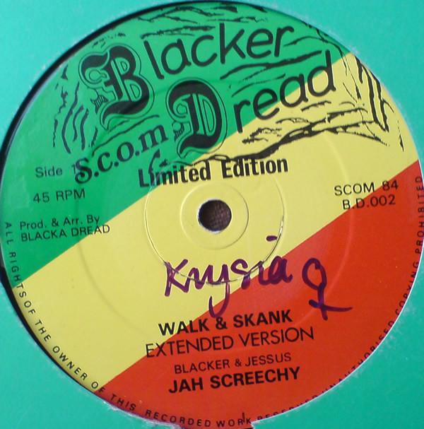 Jah Screechy, Dawbaz Band - Walk & Skank (Extended Version) / Stop & Mix (Batman & Robin Mix)
