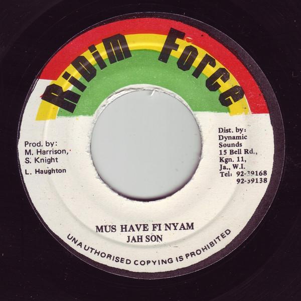 Jah Son - Mus Have Fi Nyam