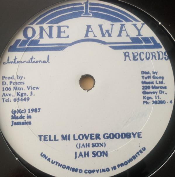Jah Son - Tell Mi Lover Goodbye