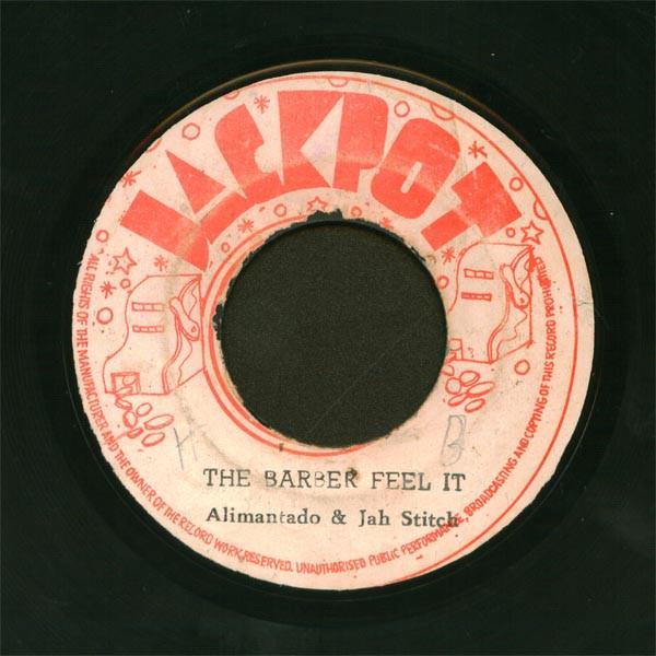 Jah Stitch, Dr. Alimantado - The Barber Feel It