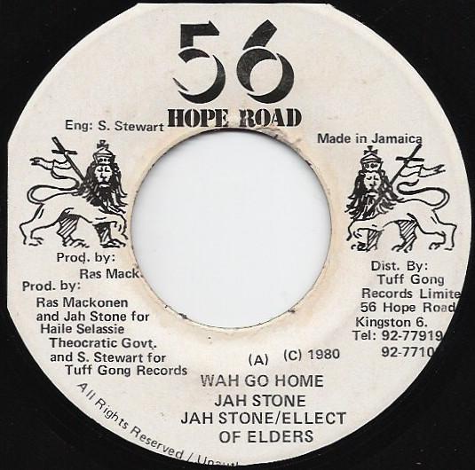 Jah Stone, Ellect Of Elders - Wah Go Home / Golden Jubilee