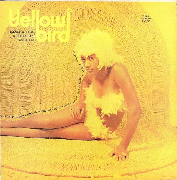 Jamaica Duke And The Mento Swingers - Yellow Bird