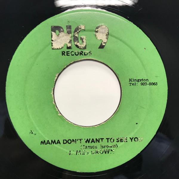 James Brown (12) - Mama Don't Want To See You