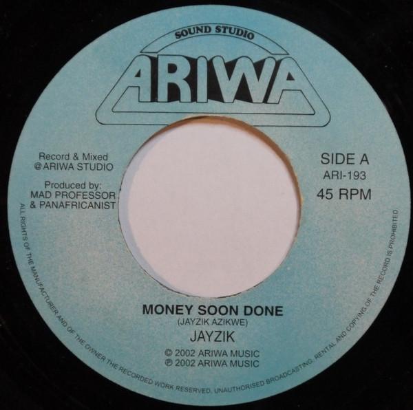 Jayzik, Mad Professor - Money Soon Done / Dub Soon Come