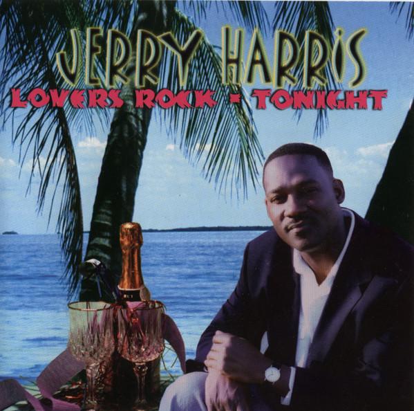 Jerry Harris - Lovers Rock Tonight