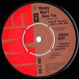 Jimmy Cliff - Money Won't Save You