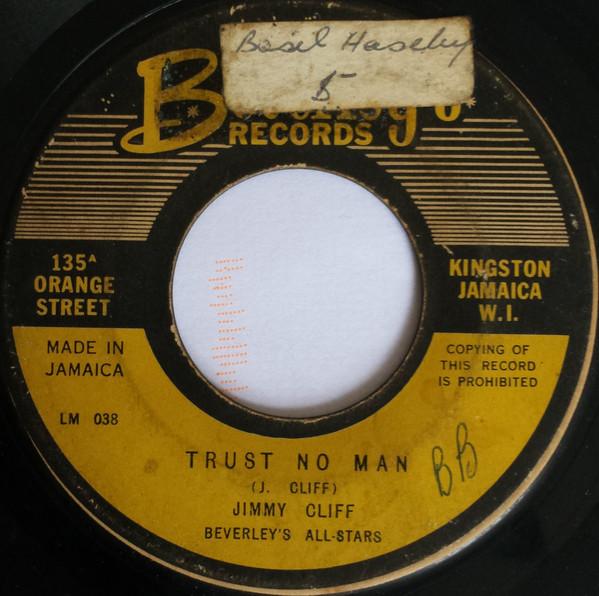 Jimmy Cliff - Trust No Man / Never Too Old To Learn