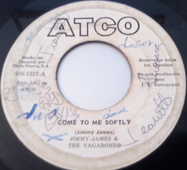 Jimmy James & The Vagabonds - Come To Me Softly