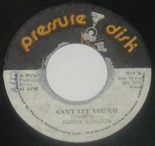 Jimmy London, Phil Pratt All Stars - Can't Let You Go